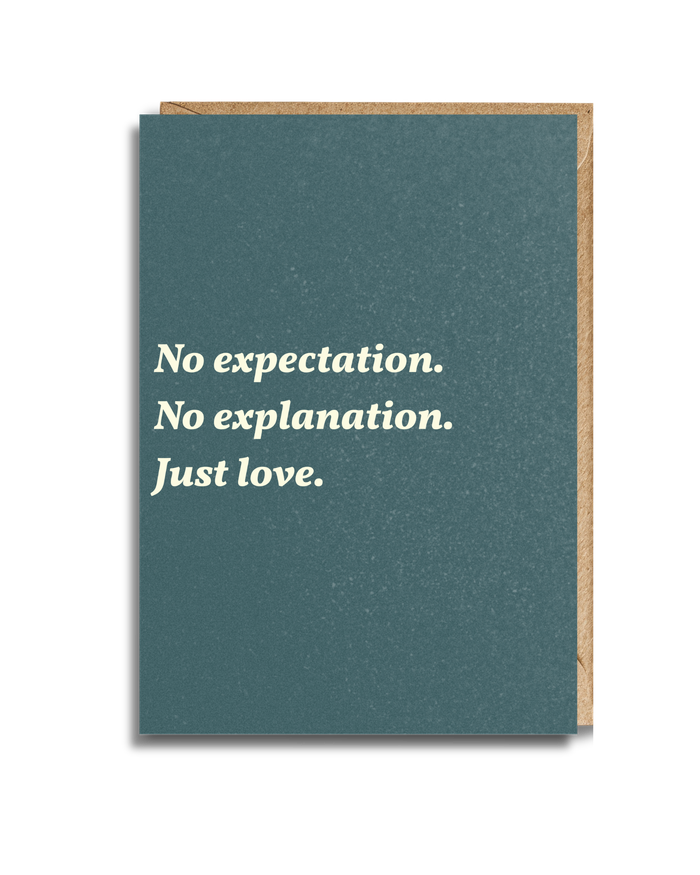 No Explanation, Just Love