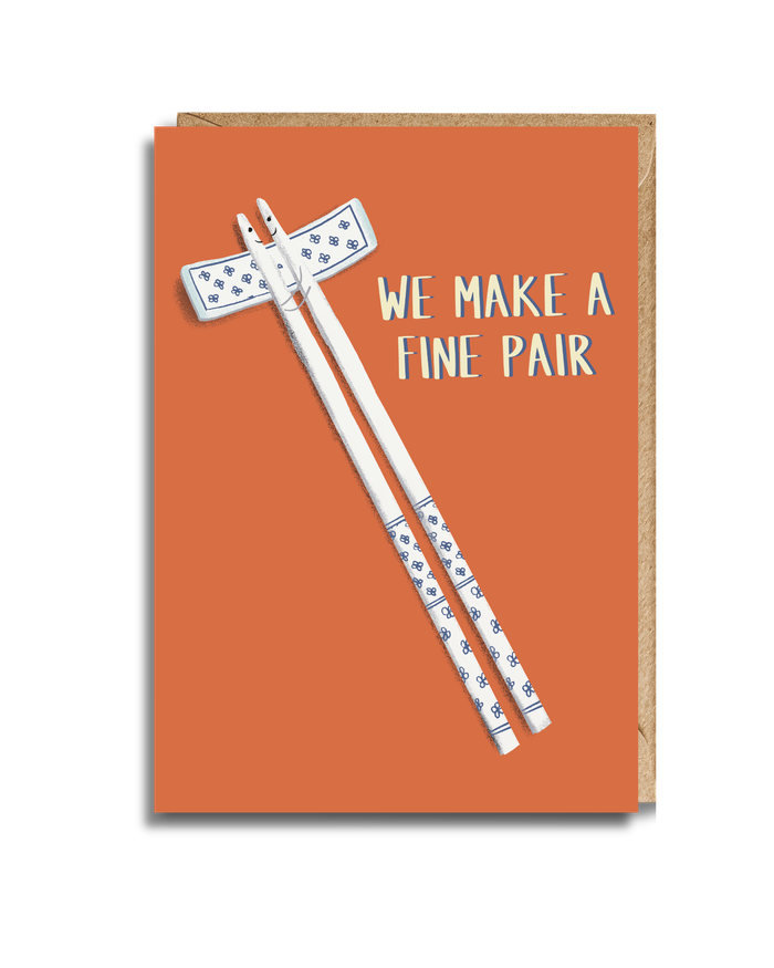 We Make a Fine Pair