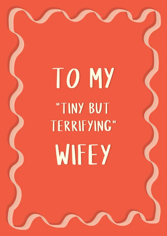 Tiny But Terrifying (Wifey) greeting card