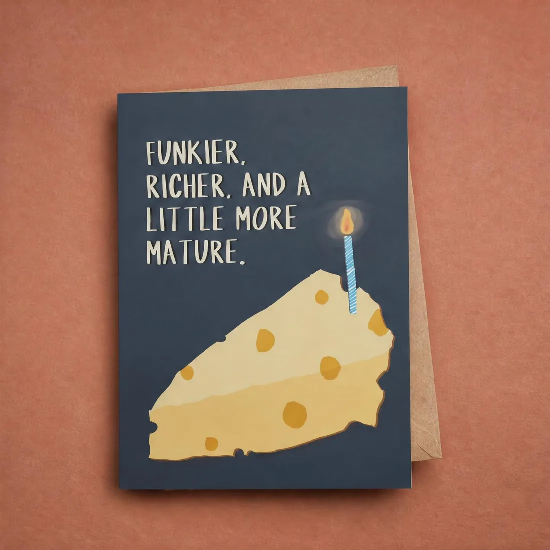 Funkier, Richer, Maturer greeting card