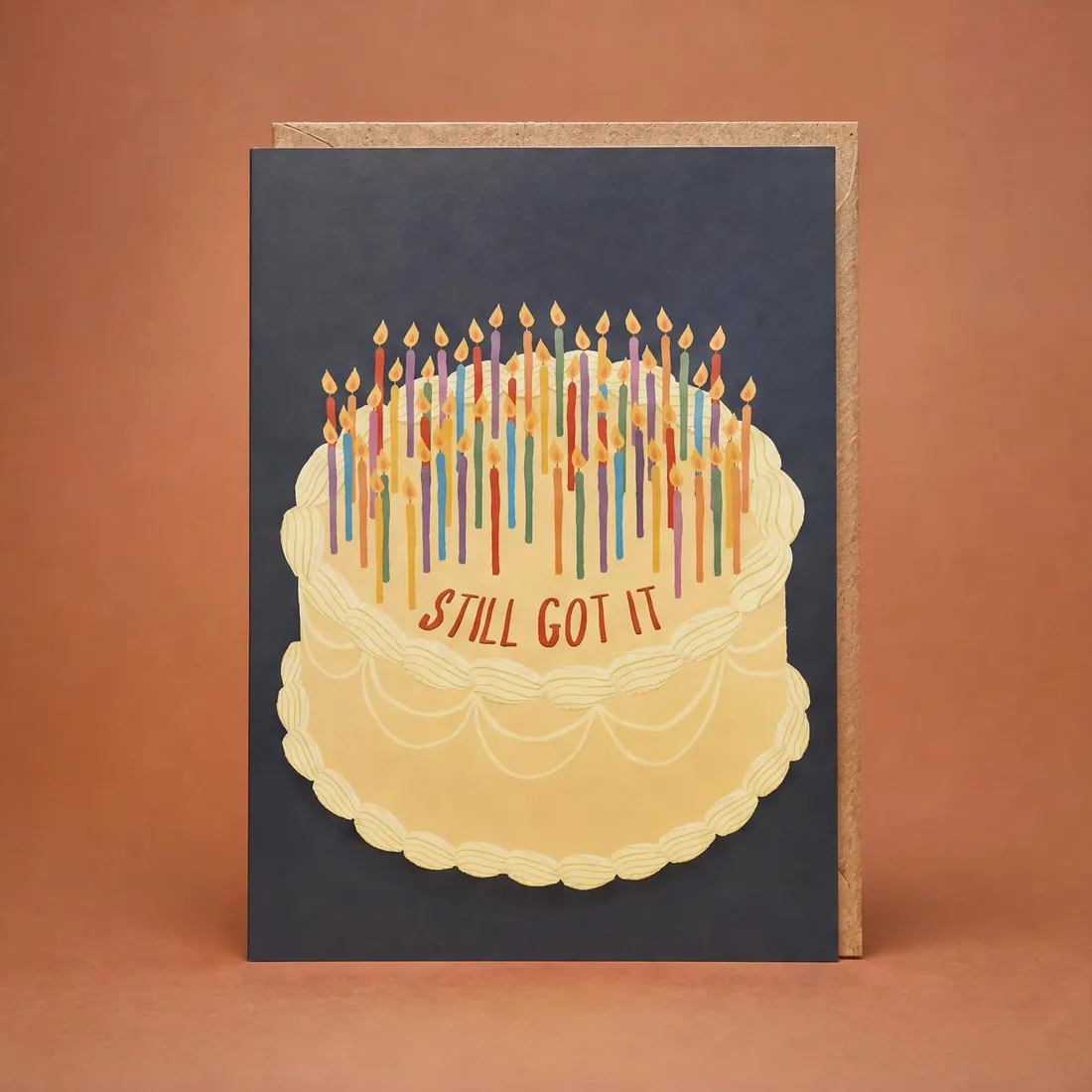 Still Got It greeting card