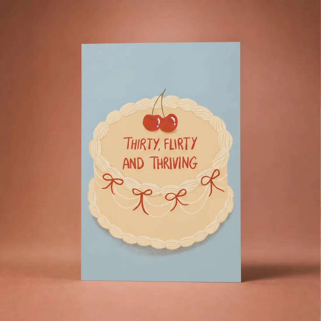 Thirty, Flirty, Thriving greeting card