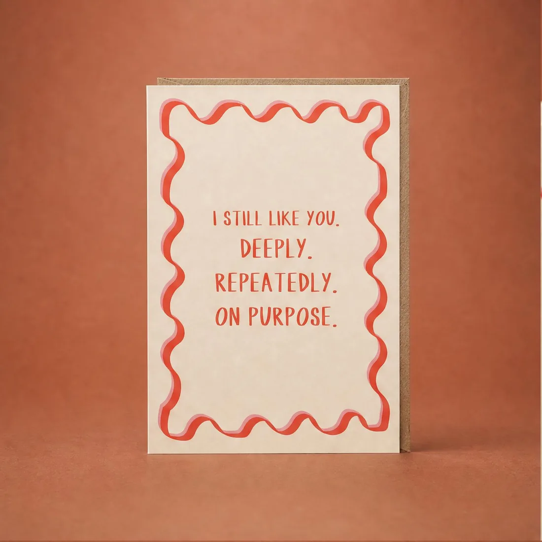 Still Like You greeting card