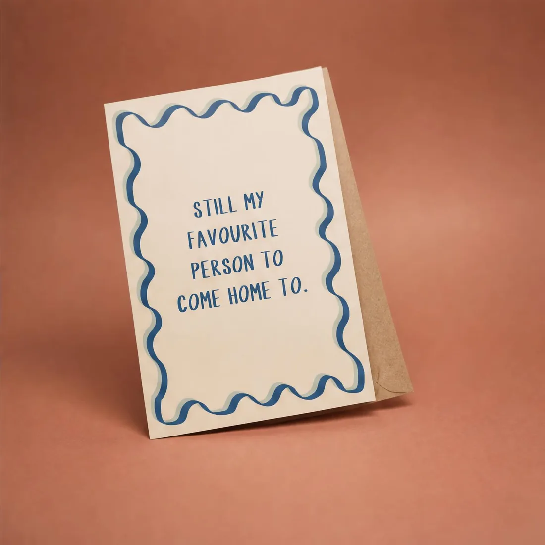 Favourite to Come Home To greeting card