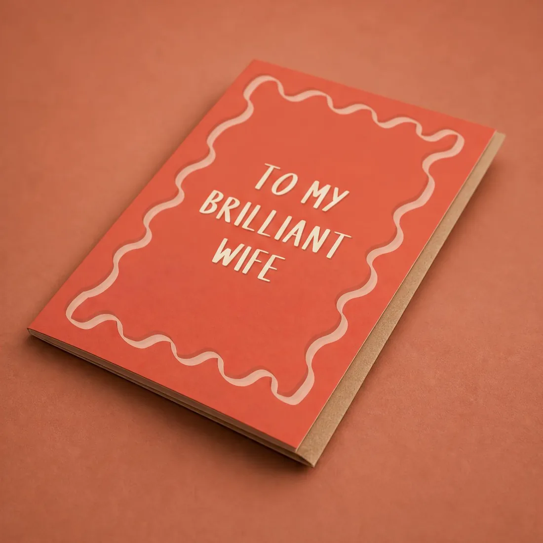 To My Brilliant Wife greeting card