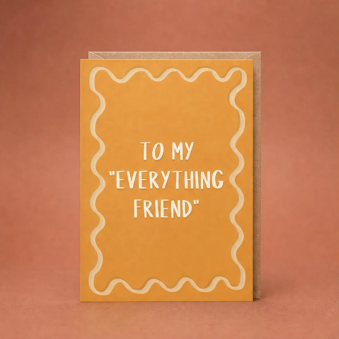 My Everything Friend greeting card