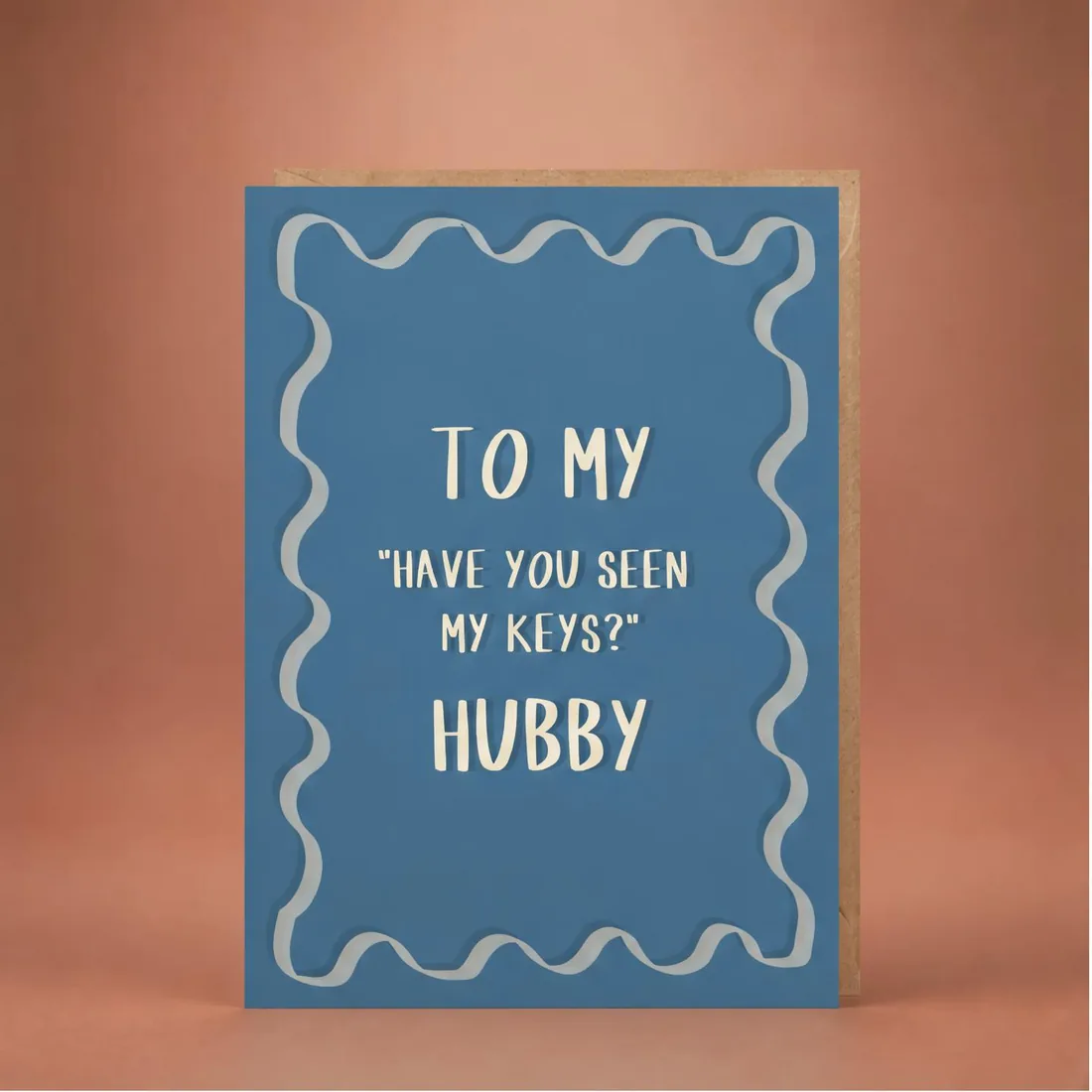 Have You Seen My Keys (Hubby) greeting card