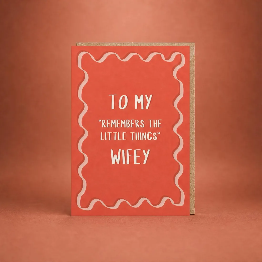 Remembers Little Things (Wifey) greeting card