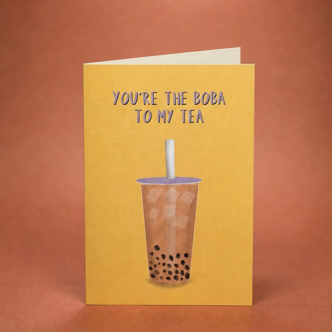Boba to My Tea greeting card