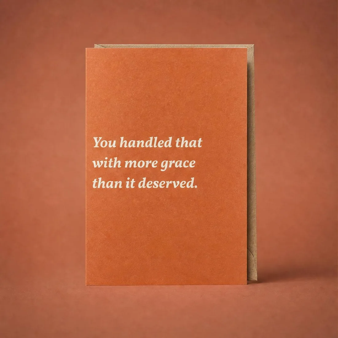 With More Grace Than Deserved greeting card